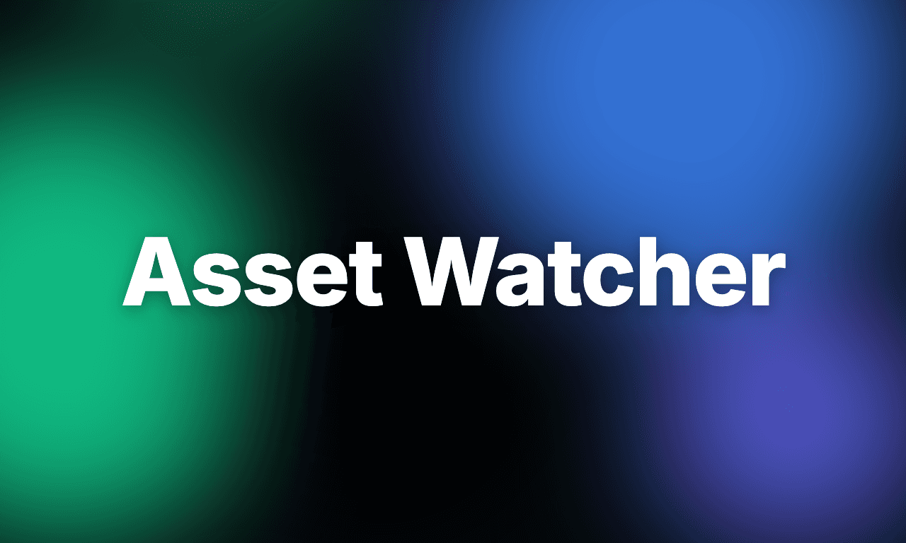 Asset Watcher